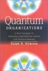 Quantum Organizations: A New Paradigm for Achieving Organizational Success and Personal Meaning (Hardcover)