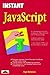 Instant Javascript