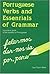 Portuguese Verbs And Essentials of Grammar: A Practical Guide to the Mastery of Portuguese