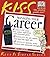 KISS Guide to Managing Your Career