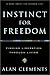 Instinct for Freedom: Findi...