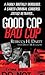 Good Cop, Bad Cop by Rebecca H. Dartt