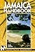 Jamaica Handbook (Moon Handbooks)