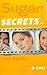 Sugar Secrets... & Lust (Su...