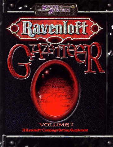 Ravenloft Gazetteer - Volume 1: Sword & Sorcery (Paperback)