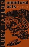 Unnatural Acts and Other Stories by Lucy Taylor Unnatural Acts and Other Stories by Lucy Taylor