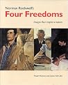 Norman Rockwell's Four Freedoms: Images That Inspire a Nation Norman Rockwell's Four Freedoms: Images That Inspire a Nation
