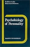 Psychobiology of Personality (Problems in the Behavioural Sciences, Series Number 10) Psychobiology of Personality (Problems in the Behavioural Sciences, Series Number 10)