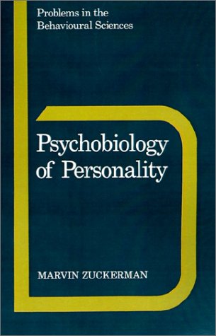 Psychobiology of Personality (Problems in the Behavioural Sciences, Series Number 10)