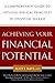 Achieving Your Financial Potential: A Guide to Applying Bibical Principles to Financial Success