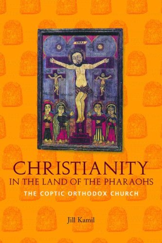 Christianity in the Land of the Pharaohs: The Coptic Orthodox Church (Hardcover)
