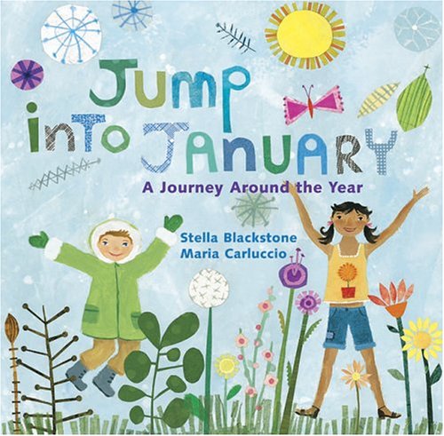 Jump into January: A Journey Around the Year (Hardcover)