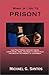 What If I Go To Prison?