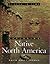 Exploring Native North America