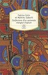 Confessions d'un automate mangeur d'opium Confessions d'un automate mangeur d'opium