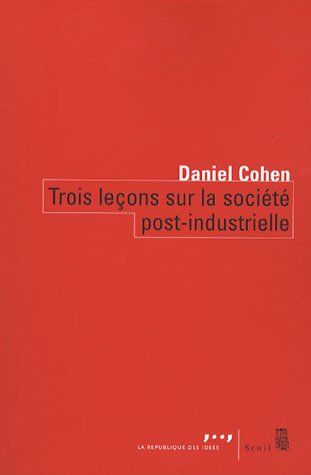Trois leçons sur la société post-industrielle (Paperback)