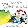 The Trouble with Grandad