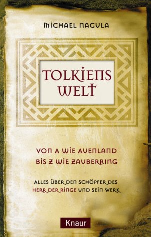 Tolkiens Welt. Von A wie Auenland bis Z wie Zauberring. (Paperback)