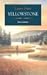 Letters from Yellowstone: 3...