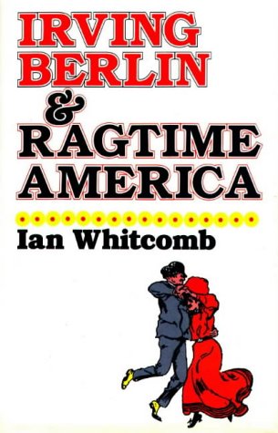 Irving Berlin & Ragtime America (Hardcover)