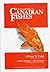 Encyclopedia of Canadian Fishes by Brian W. Coad