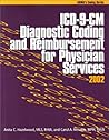 ICD-9-CM Diagnostic Coding and Reimbursement for Physician Services, 2002