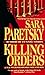 Killing Orders (V.I. Warshawski, #3)