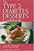 Type 2 Diabetes Desserts Cookbook, The