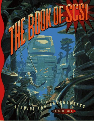 The Book of Scsi: A Guide for Adventurers (Paperback)
