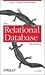 The Relational Database Dictionary: A Comprehensive Glossary of Relational Terms and Concepts, with Illustrative Examples