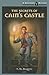 The Secrets of Cain's Castle (Belltown Mystery, 3)