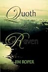 Quoth the Raven Quoth the Raven