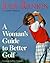 A Woman's Guide to Better Golf