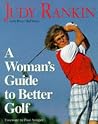 A Woman's Guide to Better Golf