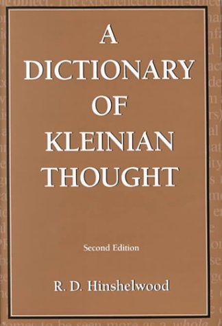 A Dictionary of Kleinian Thought (Hardcover)