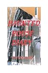The Haunted House Diary