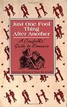 Just One Fool Thing After Another: A Cowfolks' Guide to Romance Just One Fool Thing After Another: A Cowfolks' Guide to Romance