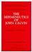 The Hermeneutics of John Ca...