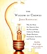 The Wisdom of Crowds by James Surowiecki