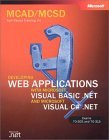 Developing Web Applications with Visual Basic.NET & Visual C#.NET