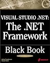 Visual Studio .NET: The .NET Framework Black Book