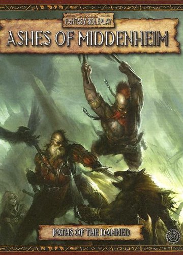 Paths of the Damned: Ashes of Middenheim (Warhammer Fantasy Roleplay)