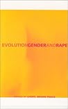 Evolution, Gender, and Rape by Cheryl Brown Travis