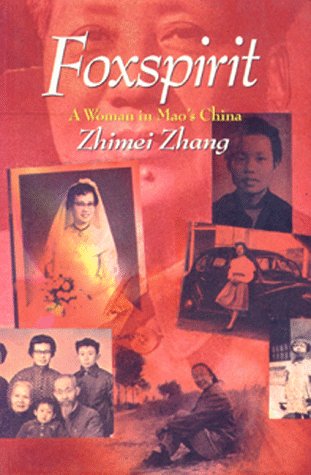 Foxspirit: A Woman in Mao's China