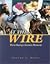 At the Wire: Horse Racing's...