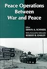 Peace Operations Between War and Peace (Peacekeeping)