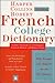 HarperCollins Robert French College Dictionary