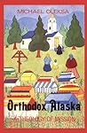 Orthodox Alaska: ...