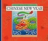 Chinese New Year by Ann Heinrichs