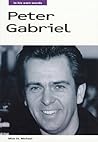 Peter Gabriel: In His Own Words Peter Gabriel: In His Own Words
